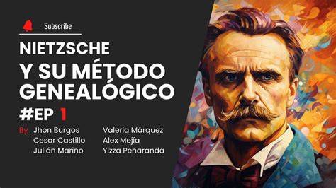 Esquema del método genealógico de Nietzsche