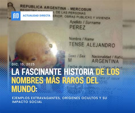Nombres extravagantes en Latinoamérica: casos curiosos