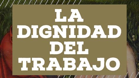 Póster educativo sobre la dignidad del trabajo según el Catecismo