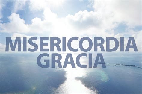 Esquema de Misericordia y Gracia en la Salvación